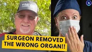Man Dies After Surgeon Removed The Wrong Organ