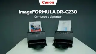 Canon Mexicana | imageFORMULA DR-C230 | ¡Comienza a Digitalizar!