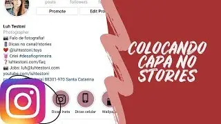 COMO COLOCAR CAPAS NO STORIES + PRESENTE PRA VOCÊ! | Luh Testoni