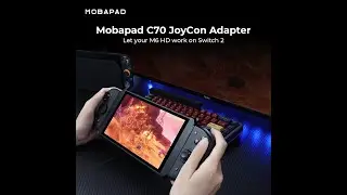 Upgrade to Switch 2 Without Changing Your Joy-Cons. Mobapad C70 Joy-Con Adapter – Now Available!