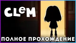 CLeM (2024) - полное прохождение [PC, FULL GAME]