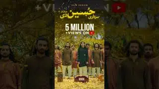 Sardaari Hussain (A.S) Di' reaches 5 Million+ Views