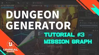 [UE4|UE5] Procedural 3D dungeon generator Plug-in Tutorial #3 - Automatic mission generation