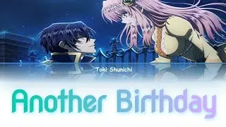 7th Time Loop / Another Birthday - Toki Shunichi 「Kan/Rom/Per」