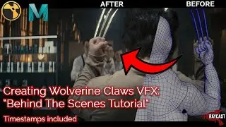 Creating Wolverine Claws VFX - Behind The Scenes Tutorial
