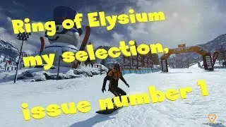 Ring of Elysium - my selection, issue number 1
