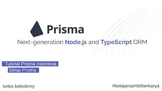 Prisma Tutorial Indonesia #2 - Setup Prisma