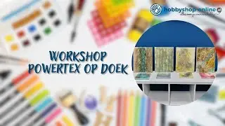Workshop Powertex op doek