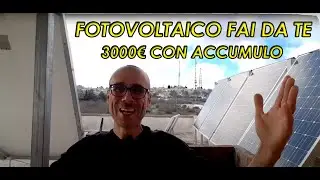 Impianto fotovoltaico Fai da Te da 4270watt per 3000€ con accumulo
