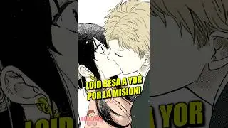 Loid BESA a Yor por el BIEN de su MISIÓN! | Spy x Family Manga