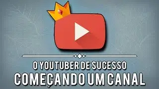 Como Crescer no YouTube Rápido | O Youtuber de Sucesso #1