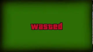 GTA V Wasted Green screen