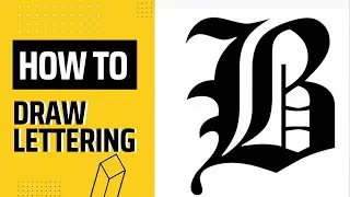 HOW TO DRAW LETTERING