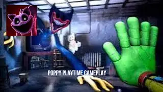 PoppyPlayTime Chapter#3 - Gameplay Android/iOS - Nightmare Huggy Wuggy Chase Scence- Walkthrough