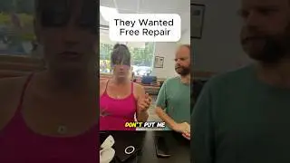 THEY WANTED FREE REPAIR‼️ 