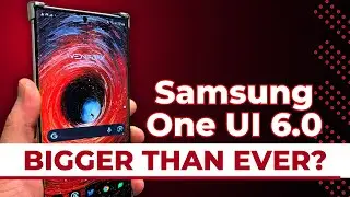 Samsung One UI 6.0 Update Is Bigger Than Ever-Coming To 19 More Regions!