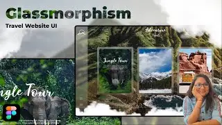 Glassmorphism Travel Web UI + Figma Components 🚀🎯