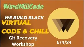 WBB 5/4/24  Part 4 Git Workshop