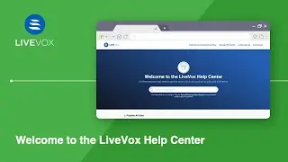 Welcome to the LiveVox Help Center