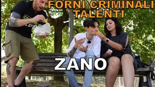 Forni criminali TALENTI con @ZanoXVII