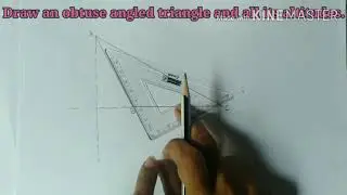 Std- 8 th, Draw an obtuse angled triangle and all its altitudes