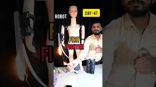 Fire Fighter Robot Day-47 