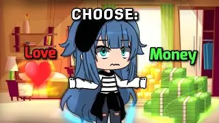 Money or Love?❤️💰 || GLMM || Part 1/? || krenzoolo xd|{ Read desc }