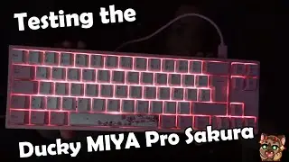 Reviewing the Ducky MIYA Pro Sakura keyboard!