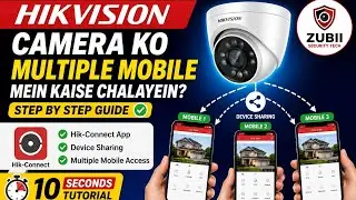 How to Use Hikvision Camera on Multiple Mobile Phones | Hik-Connect Device Sharing