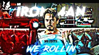 Iron Man FT We Rollin  Badass Edit  BY Mr.EditX #ironman #marvel #marveledits