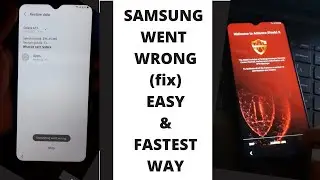 Samsung went wrong (fix) FOR ALL SAMSUNG ANDROID 11