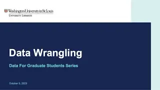 Data for Grad Students - Data Wrangling