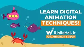 WhiteHat Jr | Inside the world of Digital Animation | Arts, Animation and Video