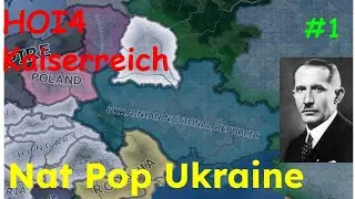HOI4 Kaiserreich Lets play Ukraine in the New Rework Nat Pop Path Part 1