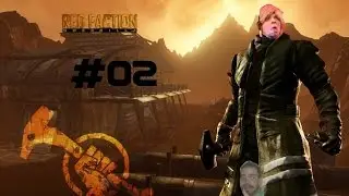 Lets Play Red Faction Guerrilla Part 2: Demo Crew Inbound!