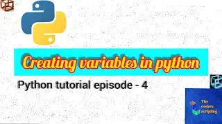 creating variables in python|how to create variables in python|defining variables in python|tutorial