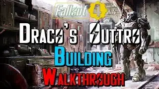 Let's Build Fallout 4: Draco's Outtro Facade Walkthrough
