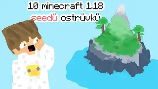 10 minecraft 1.18/1.19 SEEDŮ ostrůvků!