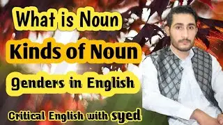 Noun it's kinds, and genders in English.
