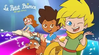 THE LITTLE PRINCE & FRIENDS | ✨ FRENCH TRAILER 🚀 | The New Series