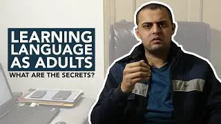 Secrets Of Learning A New Language (Learning Languages As An Adult)