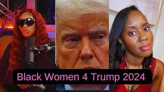 Black Women Love Trump, AI, Sexyy Red, Waka Flocka Flame, Jasmine Crockett Share Their Thoughts