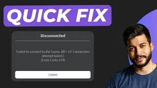 How to Fix ROBLOX Error 279 ID=17 (2025 Easy Guide)