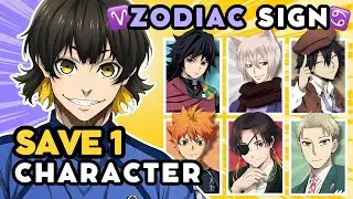 Save 1 MALE ANIME CHARACTER for each ZODIAC SIGN 🔥🔮 | ANIME QUIZ