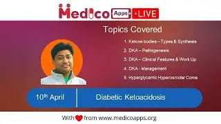 Diabetic Ketoacidosis [Pathogenesis , Clinical Features , Work Up and Management] - NeXT , NEETPG