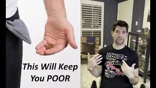 This Will Keep You Poor!!! (They Don't Teach This in School!!!)