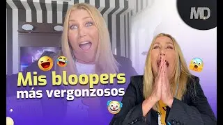 Mis BLOOPERS más vergonzosos | MATERIAL NUNCA VISTO | Maite TV