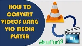 How To Convert Videos Using VLC Media Player in Telugu | Convert Video Formats For FREE in Telugu