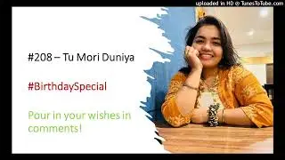 #208 Tu Mori Duniya - Male Cover | Pabitra Nayak