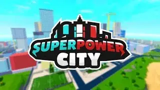 Superpower City все способности